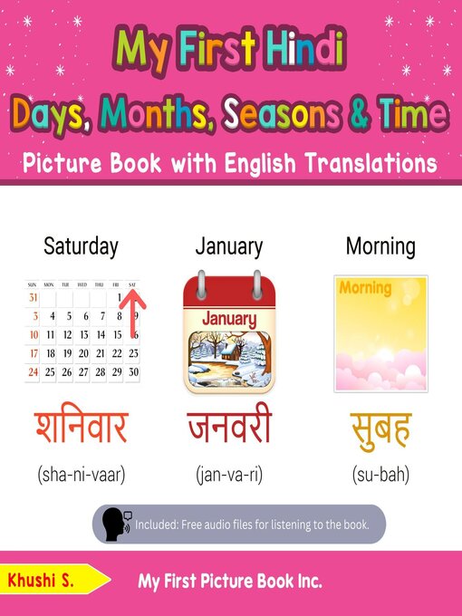 Title details for My First Hindi Days, Months, Seasons & Time Picture Book with English Translations by Khushi S - Available